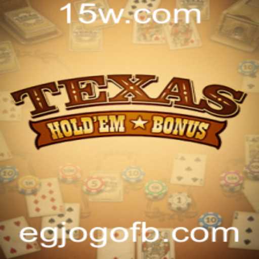 Texas Hold'em Bonus: Regras e Estratégias